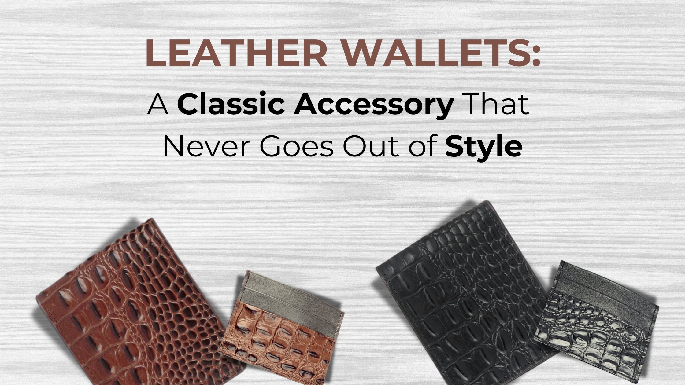Leather Wallets: A Classic Accessory That Never Goes Out of Style